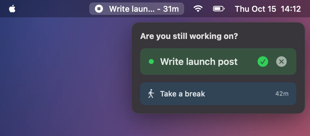 TimTime check-in under the menu bar asking "Are you still working on?" with a Take a break button